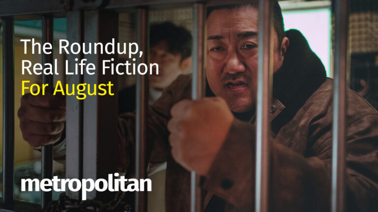 “The Roundup: Punishment” And “Real Life Fiction” At SM Cinemas This August