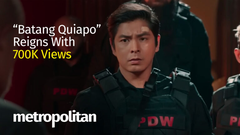 “FPJ’s Batang Quiapo” Continues Record-Breaking Streak, Breaches 700,000 Online Views
