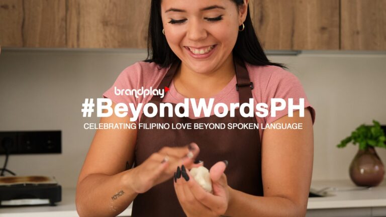 BrandPlay Launches #BeyondWordsPH: Defining Filipino Love Beyond Words