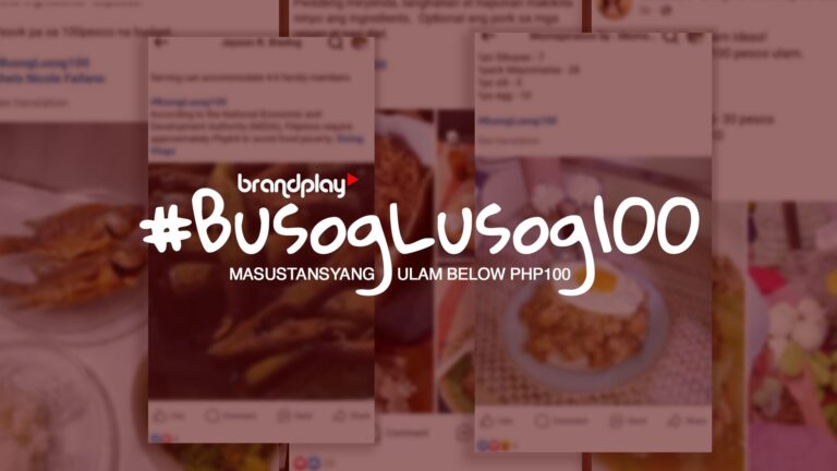 BrandPlay’s #BusogLusog100: Eat Well, Spend Less with Budget-Friendly Meals